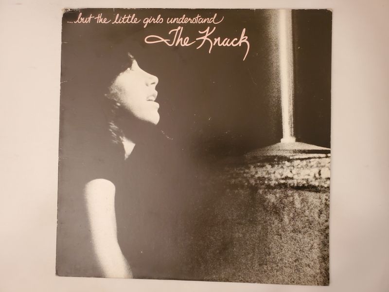 The Knack ...But the Little Girls Understand vinyl record